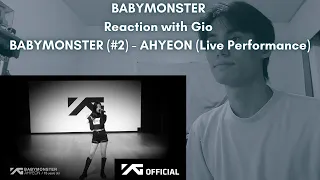 BABYMONSTER  Reaction with Gio BABYMONSTER (#2) - AHYEON (Live Performance)