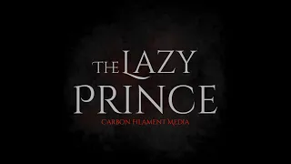 The Lazy Prince - A Christian Radio Drama (Official Audio)