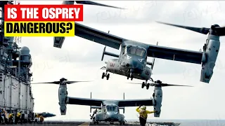 How DEADLY Crashes Have GROUNDED the US Osprey Fleet
