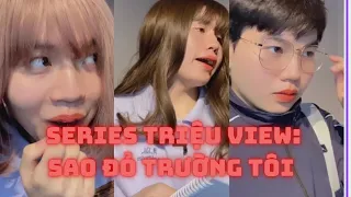 SERIES: SAO ĐỎ TRƯỜNG HỌC TRIỆU VIU TÓP TÓP | KIỆT HÀ TỊNH