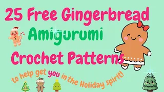 Crochet Gingerbread Amigurumi 25 Free Gingerbread Amigurumi Crochet Patterns