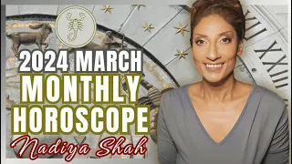 ♏️ Scorpio March 2024 Astrology Horoscope by Nadiya Shah