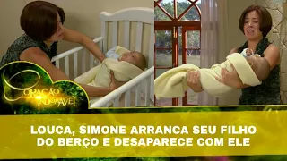 Coração Indomável - Enlouquecida, Simone arranca o seu filho do berço e desaparece com ele