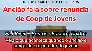 Ancião Anuncia no Culto a renuncia do Coop  de Jovens - CCUS Faul River