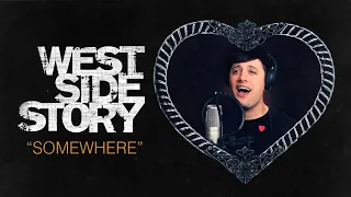 Somewhere - West Side Story - Nick Pitera (cover)