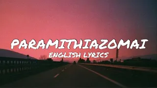 Pantelis Pantelidis - Paramithiazomai (English Lyrics)