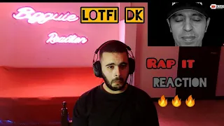 rap it lotfi dk REACTION 🔥🔥🔥