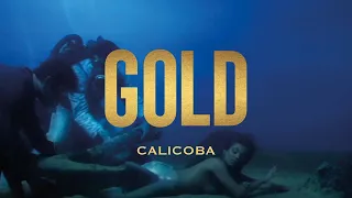 Gold - Calicoba (Clip officiel)