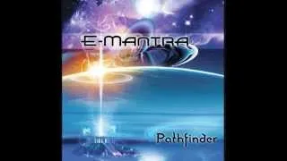 E-Mantra - Pathfinder (Full Album)