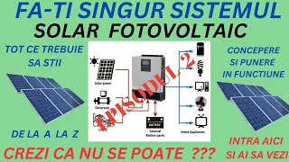 Cum se face un sistem solar fotovoltaic  DIY ep.2