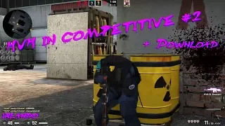 CS:GO HVH IN COMPETITIVE | FIX CS:GO #fixcsgo [Part 2]