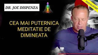 Meditatia de dimineata | Dr. Joe Dispenza | 432Hz