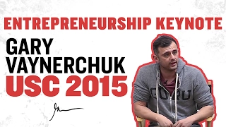 Entrepreneurship Keynote | Gary Vaynerchuk at USC 2015