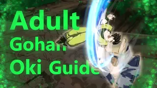 DBFZ - Adult Gohan Oki Guide [Season 4]