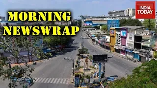 Morning Newswrap | COVID-19: Delhi Announces Complete Shutdown; Section 144 Imposed In Maharashtra