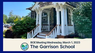 Garrison School BOE Meeting Wednesday, March 1, 2023