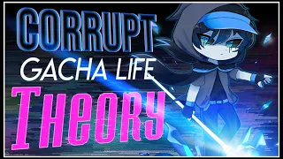 [New Corrupt Characters?!]- Gacha Life Lore Theory