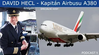 David Hecl - První pilot Airbusu A380 [ ČSA-Emirates-Korean Air ] - Podcast🎙