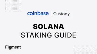 How to Stake SOL on Solana with Coinbase Custody