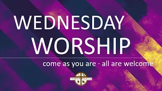 Wednesday Worship // May 8, 2024 // Tabernacle SDA Church