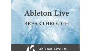 Learn Ableton Live - Breakthrough course trailer