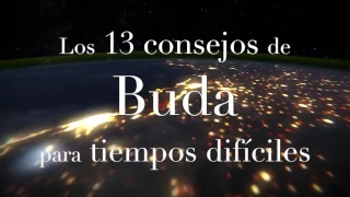 13 Consejos de Gautama Buda para tiempos difíciles