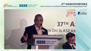 37th ASEAN Roundtable - Session I: Playing the Great Game