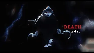 Puss x Death [Edit] I am Death (WAY DOWN WE GO)