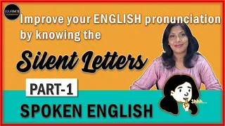 The SILENT LETTERS | English Pronunciation & Vocabulary | Part 1