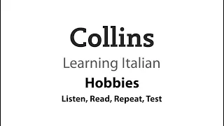 Improve your Italian Vocabulary: Hobbies