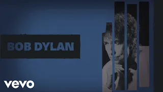 Bob Dylan - Why Try to Change Me Now (Official Audio)