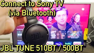 JBL TUNE 510BT / 500BT: How to Connect to Sony TV via Bluetooth