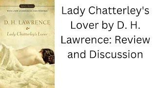 Lady Chatterley's Lover by D.H. Lawrence: Book Review