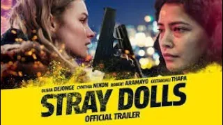 Stray Dolls Trailer 2019 (Crime, Thriller)