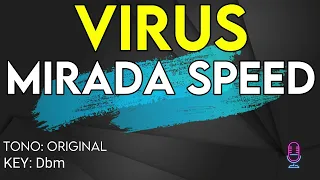 Virus - Mirada Speed - Karaoke Instrumental