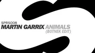 Animals (Botnek Edit) - Martin Garrix