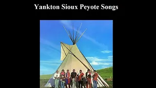 Yankton Sioux Peyote Songs - Volume 1 | Side B