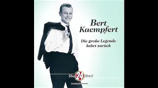 Bert Kaempfert - Die GroBe Legende Kehrt Zurück. CD1