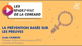 La prévention basée sur les preuves | Les Rendez-vous de la Coreadd