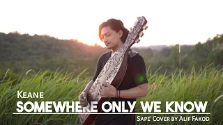 Keane - Somewhere Only We Know (Sape' Cover by Alif Fakod)