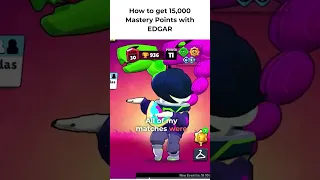 How to get 15,000 mastery points with EDGAR 💀 #shorts #brawlstars