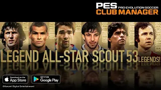 PES Club Manager – Legend All-Star Scout, Monthly Stars Scout, Trainer Festival