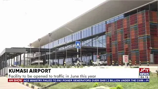 Kumasi Airport: Facility to be opened to traffic in June this year |AM News