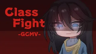 Class Fight // GCMV // Oc Backstory - By : Muikio - Warning! Violence/Blood!