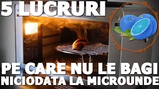 Alte 5 lucruri pe care sa nu le pui niciodata la Microunde