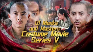 【ENG SUB】Of Monks and Masters: Costume Movie Series V | China Movie Channel ENGLISH