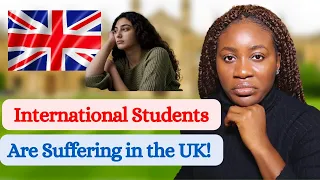Why International Students are Struggling in the UK.