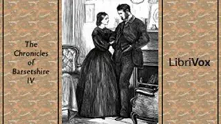 Framley Parsonage by Anthony TROLLOPE read by Various Part 1/3 | Full Audio Book