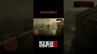 How to SAVE Lenny! - RDR2