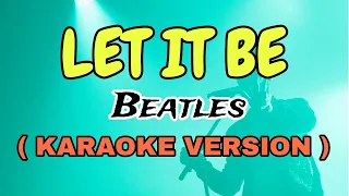 LET IT BE - BEATLES "VIDEOKE" STAR KARAOKE OFFICIAL